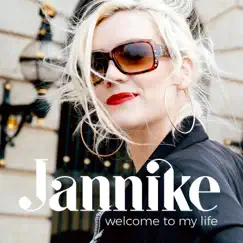 Welcome to My Life by Jannike album reviews, ratings, credits