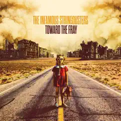 Toward the Fray by The Infamous Stringdusters album reviews, ratings, credits