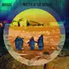 Water in the Desert - EP album lyrics, reviews, download