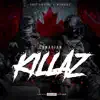 Canadian Killaz (feat. Merkules) - Single album lyrics, reviews, download