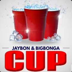 Cup (feat. YUNOXX) - Single by Jaybon & BIGBONGA album reviews, ratings, credits