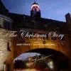 The Christmas Story: A Duet - Single album lyrics, reviews, download