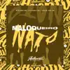 Maloqueiro Nato (feat. Mc Kitinho) song lyrics