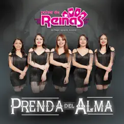 Prenda del Alma - Single by Poker de Reinas album reviews, ratings, credits