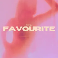 Favourite - Single by Dylxn album reviews, ratings, credits