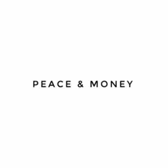 Peace and Money Song Lyrics
