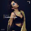 Golden Glam - Single album lyrics, reviews, download