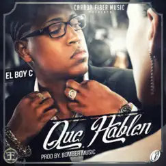 Que Hablen - Single by El Boys C album reviews, ratings, credits