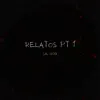 Relatos, Pt. 1 - Single album lyrics, reviews, download