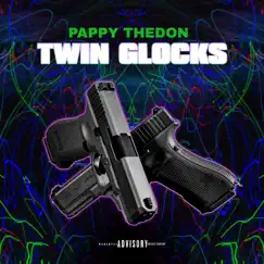 Twin Glocks - Single by Pappy the Don album reviews, ratings, credits