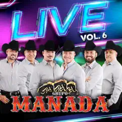 Manada Live's, Vol. 6 by Grupo Manada album reviews, ratings, credits