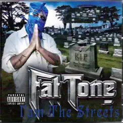 I Am the Streets by Fat Tone album reviews, ratings, credits
