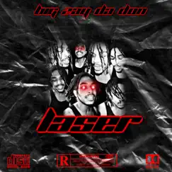 Laser - Single by Big Zay Da Don album reviews, ratings, credits