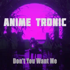 Don't You Want Me (Nightcore Mix) Song Lyrics