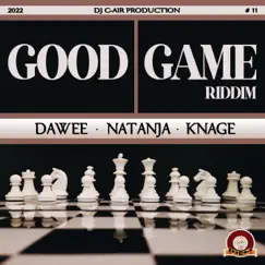 Good Game Riddim (feat. DJ C-AIR) [Extended Mix] Song Lyrics