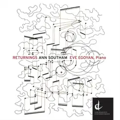 Ann Southam: Returnings by Eve Egoyan album reviews, ratings, credits