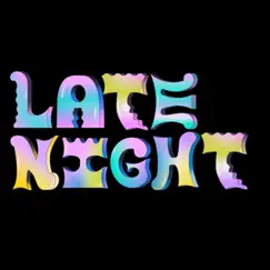 Late Night (feat. Mar) - Single by 4EVRMIR album reviews, ratings, credits