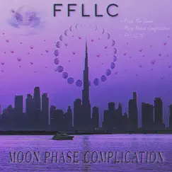 Moon Phase Complication - Single by FFLLC album reviews, ratings, credits