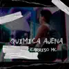 Química Ajena - Single album lyrics, reviews, download