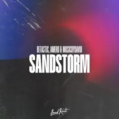 Sandstorm - Single by BETASTIC, Amero & MusicByDavid album reviews, ratings, credits