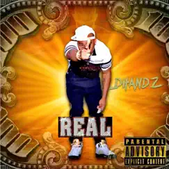 Real by Dhandz album reviews, ratings, credits