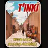 T'inki (feat. Micaela Chauque) - Single album lyrics, reviews, download