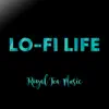 Lo-Fi Life song lyrics