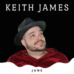 June - Single by Keith James album reviews, ratings, credits