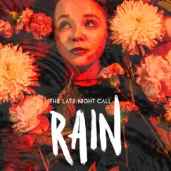 Rain - Single by The Late Night Call album reviews, ratings, credits