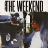 The Weekend - Single album lyrics, reviews, download