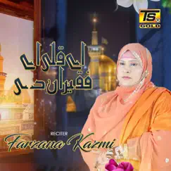 Ae Kuli Ae Faqeeran Da - Single by Farzana Kazmi album reviews, ratings, credits