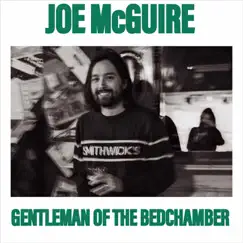 Gentleman of the Bedchamber by Joe McGuire album reviews, ratings, credits