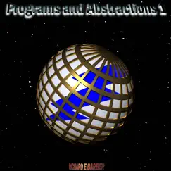 Programs and Abstractions 1 by Richard E Barber album reviews, ratings, credits
