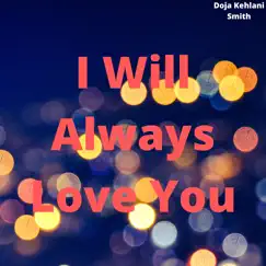 I Will Always Love You Song Lyrics