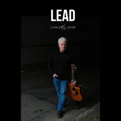 Lead - Single by Lance & Susie album reviews, ratings, credits