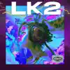 Lk2 - Single album lyrics, reviews, download
