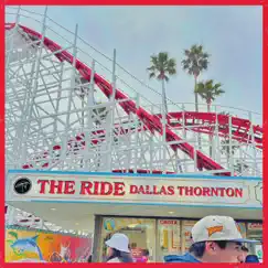 The Ride - Single by Dallas Thornton album reviews, ratings, credits