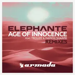 Age of Innocence (feat. Trouze & Damon Sharpe) [CrankDat Remix] Song Lyrics