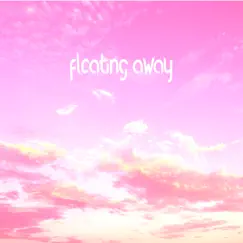 Floating Away Song Lyrics