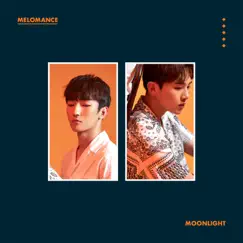 Moonlight - EP by MeloMance album reviews, ratings, credits