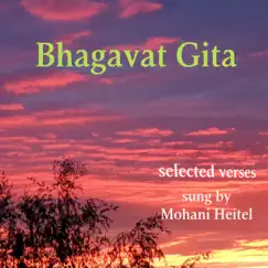 Bhagavat Gita (Selected Verses) by Mohani Heitel album reviews, ratings, credits
