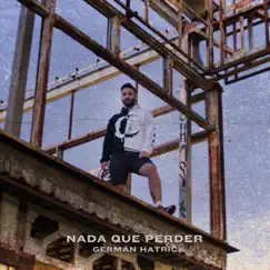 Nada Que Perder Song Lyrics