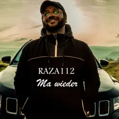 Ma wieder (with Tower Beatz) - Single by RAZA112 album reviews, ratings, credits