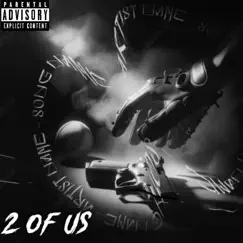 2 Of US - Single by Dswervo614 album reviews, ratings, credits
