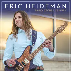 Third Degree Gravity by Eric Heideman album reviews, ratings, credits