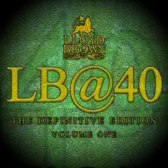 Lb@40, Vol. 1 by Lloyd Brown album reviews, ratings, credits