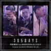 365days (feat. Badsaikush & Delta9kid) - Single album lyrics, reviews, download