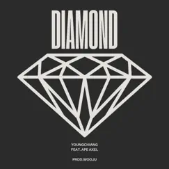 Diamond (feat. Ape Axel) - Single by YOUNGCHIANG album reviews, ratings, credits