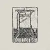 Guillotine - Single album lyrics, reviews, download