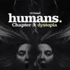 Humans 3 album lyrics, reviews, download